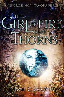 The Girl of Fire and Thorns