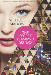 The Secret Diamond Sisters