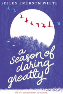 a-season-of-daring-greatly