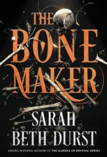 The Bone Maker